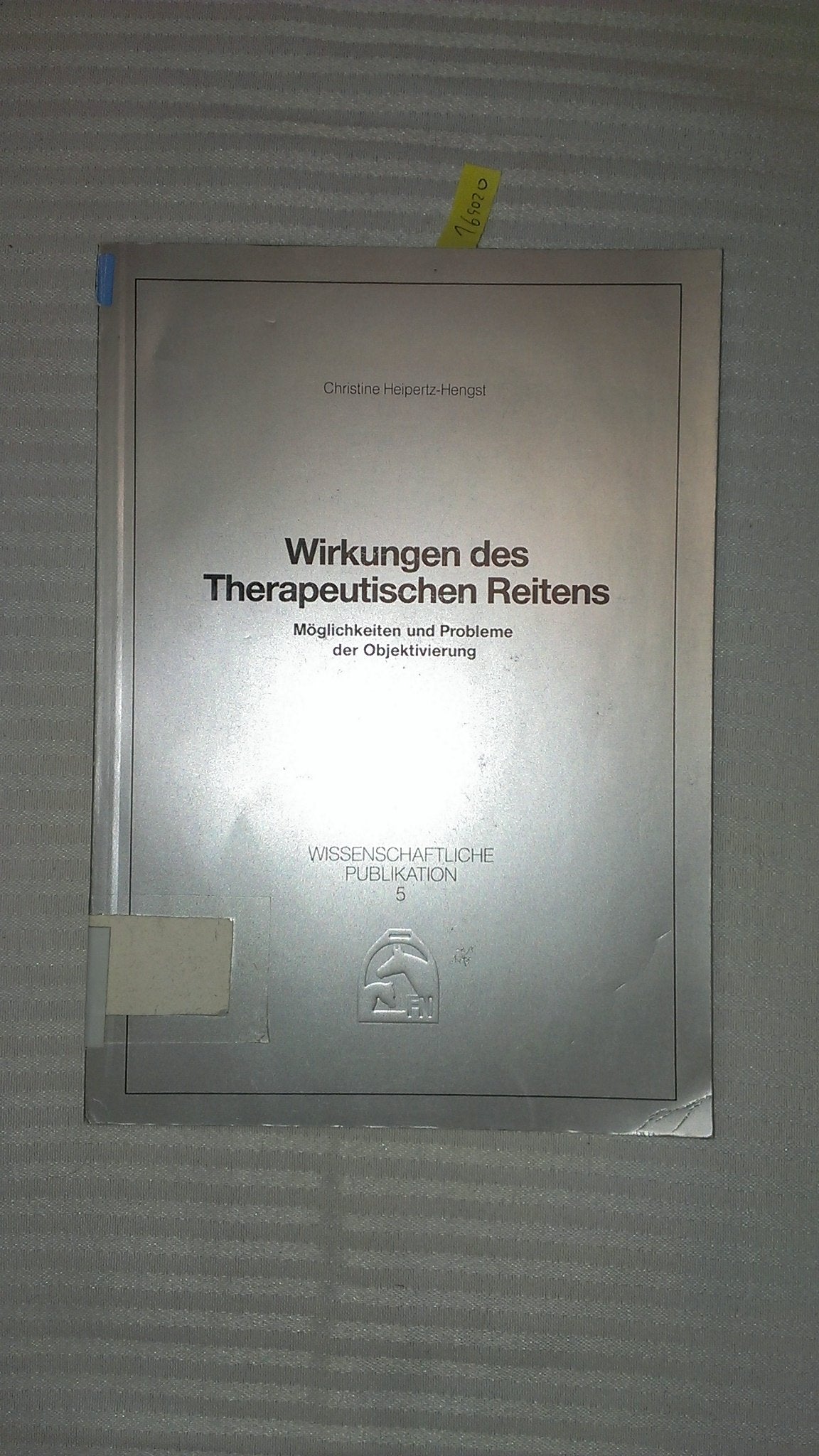 Wirkungen des therapeutischen Reitens. Möglichkeiten und Probleme der Objektivierung Psychology