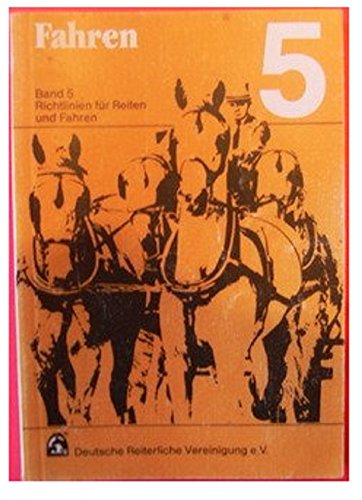 Richtlinien für Reiten und Fahren Band 5: Fahren Pets
