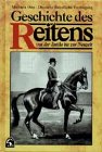Geschichte des Reitens. Von der Antike bis zur Neuzeit Social Sciences