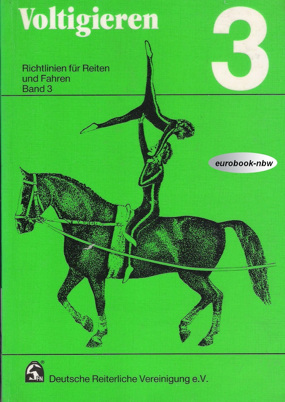 Richtlinien für Reiten und Fahren, Bd.3, Voltigieren Pets