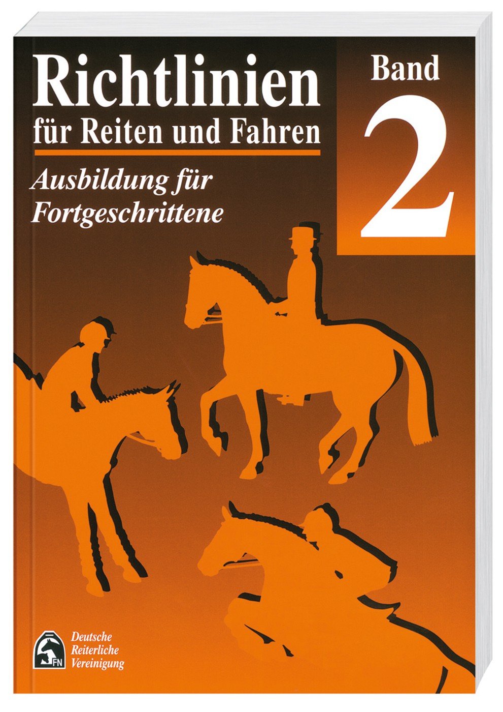 Richtlinien für Reiten und Fahren 2. Ausbildung für Fortgeschrittene Pets