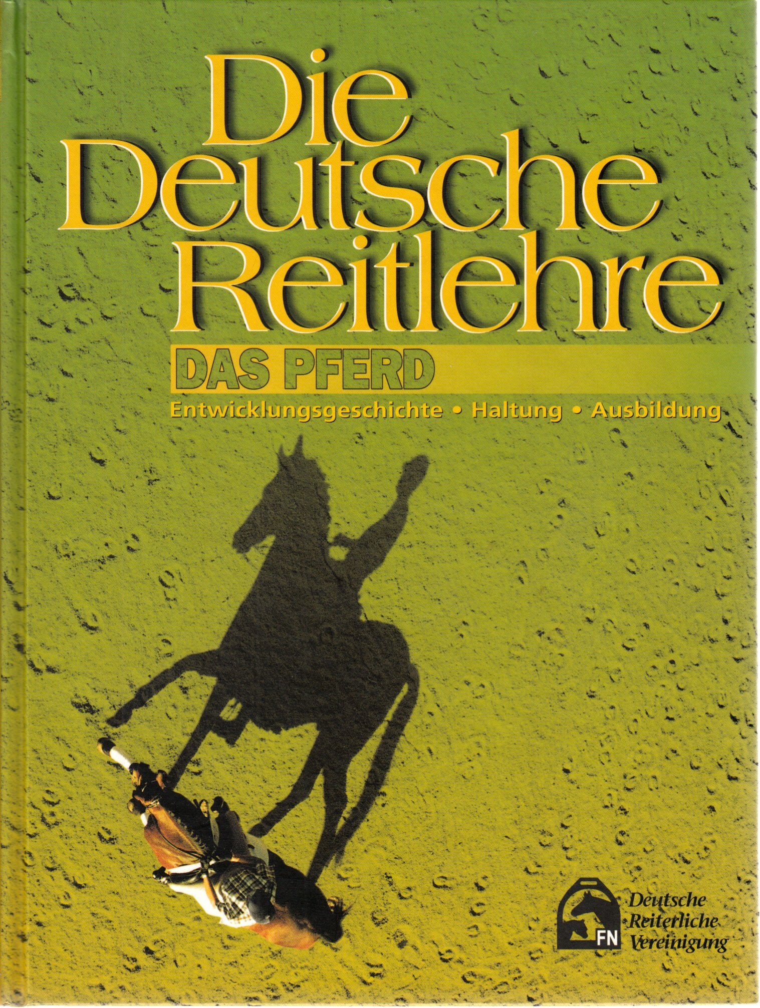 Product Image: Die Deutsche Reitlehre 2. Das Pferd