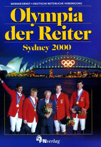 Olympia der Reiter, Sydney 2000: Hrsg. v. d. Dt. Reiterl. Vereinigung Pets