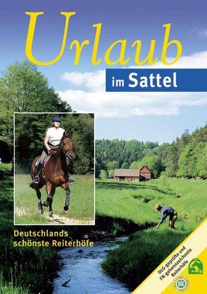 Urlaub im Sattel: Deutschlands schönste Reiterhöfe Leisure, Home & Garden