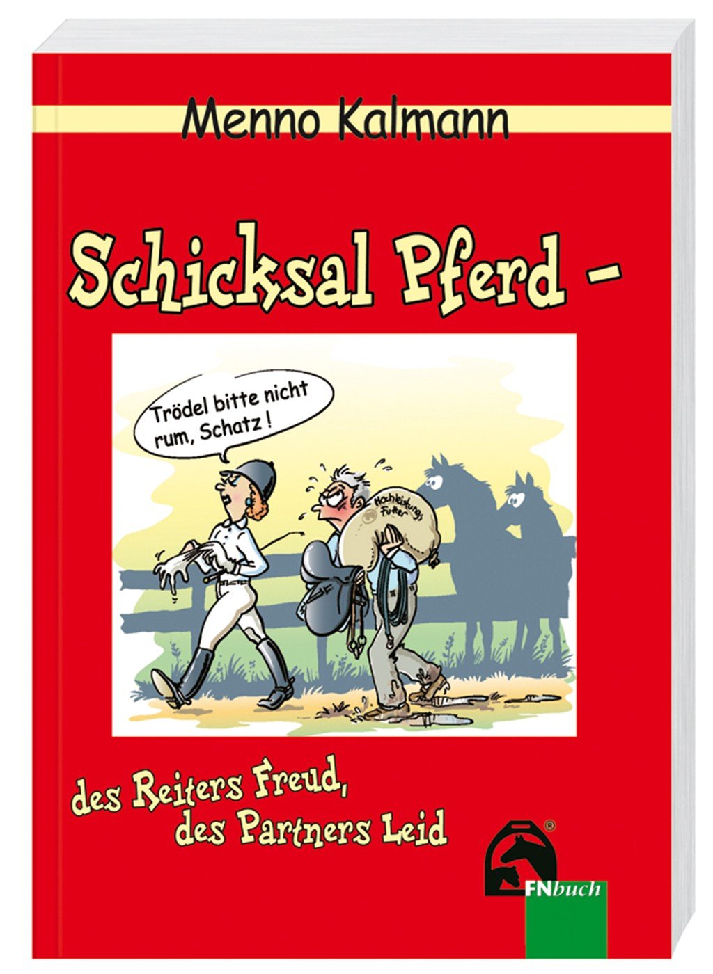 Schicksal Pferd - des Reiters Freud, des Partners Leid Manga