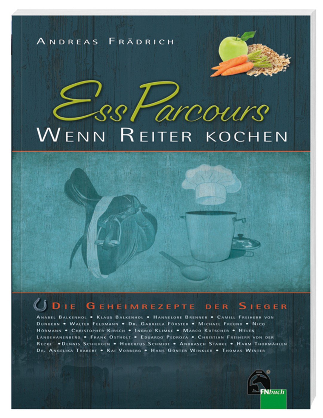 EssParcours - Wenn Reiter kochen Leisure, Home & Garden