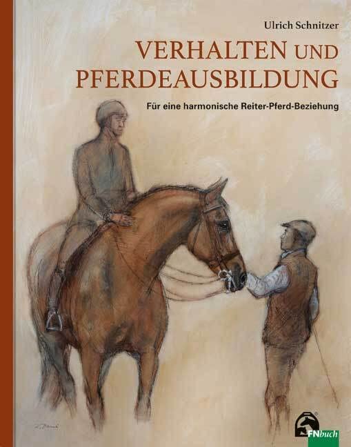 Verhalten und Pferdeausbildung: Für eine harmonische Reiter-Pferd-Beziehung Pets