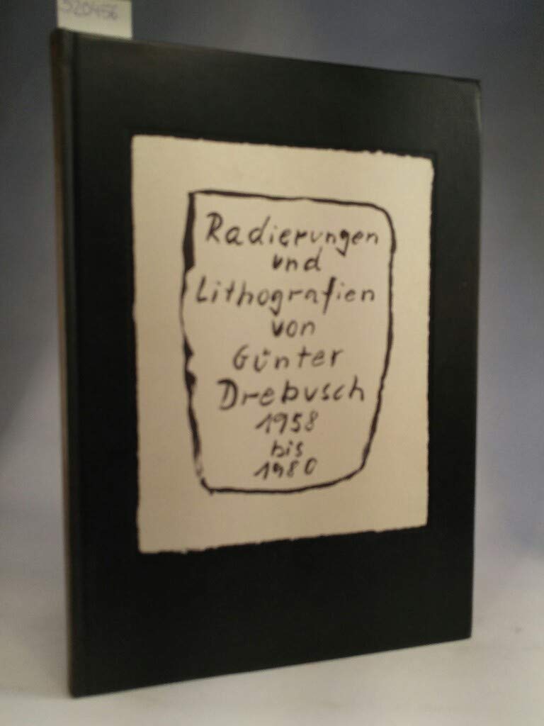 Radierungen und Lithografien. 1958 bis 1980. Hrsg. v. Wolfgang Zemter. Books