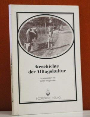 Geschichte der Alltagskultur. Aufgaben und neue Ansätze. Books