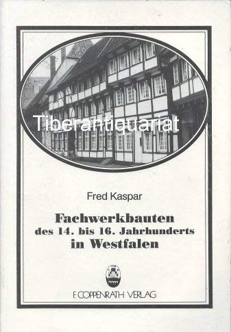 Fachwerkbauten des 14. bis 16. Jahrhunderts in Westfalen (Beiträge zur Volkskultur in Nordwestdeutschland) Film, Art & Culture