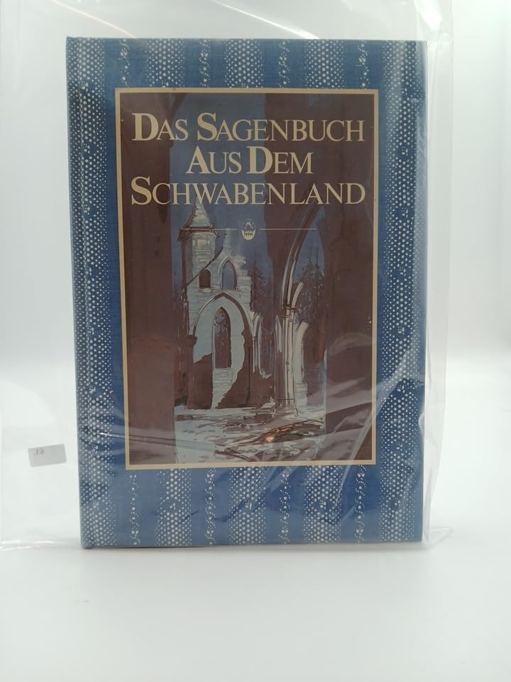 Das Sagenbuch aus dem Schwabenland General education