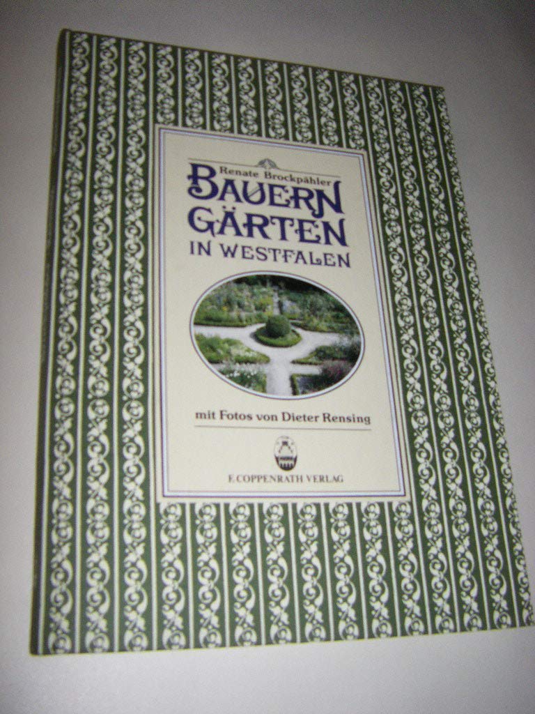 Bauerngärten in Westfalen Garden & Plants