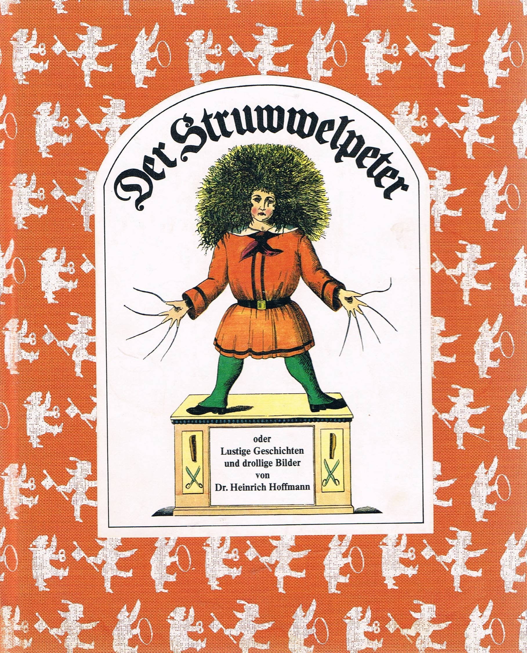 Der Struwwelpeter: Lustige Geschichten und drollige Bilder Contemporary literature