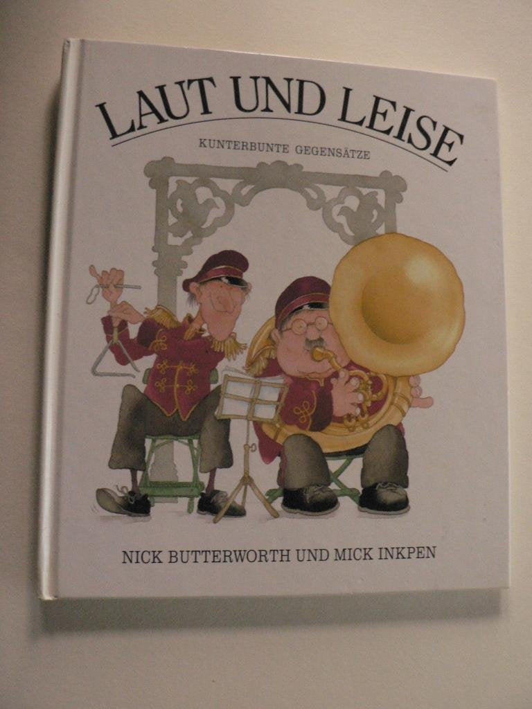 Laut und leise. Kunterbunte Gegensätze Books