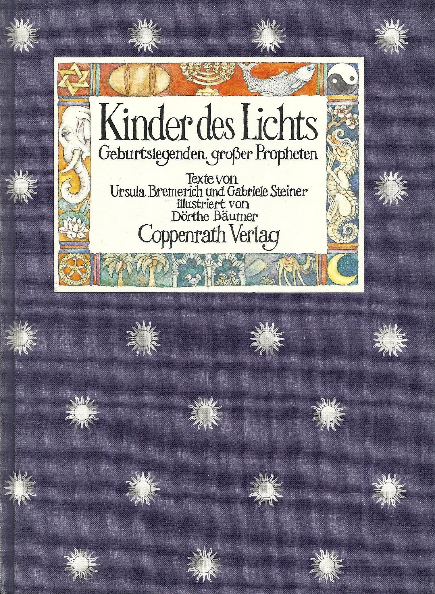 Kinder des Lichts. Geburtslegenden großer Propheten Religion & Esotericism