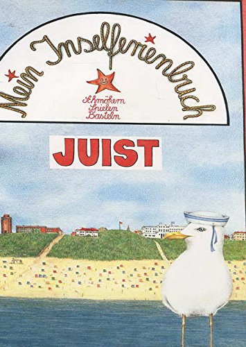 Mein Inselferienbuch Juist: Schmökern, Spielen, Basteln Leisure, Home & Garden