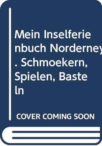 Mein Inselferienbuch Norderney. Schmökern, Spielen, Basteln Leisure, Home & Garden