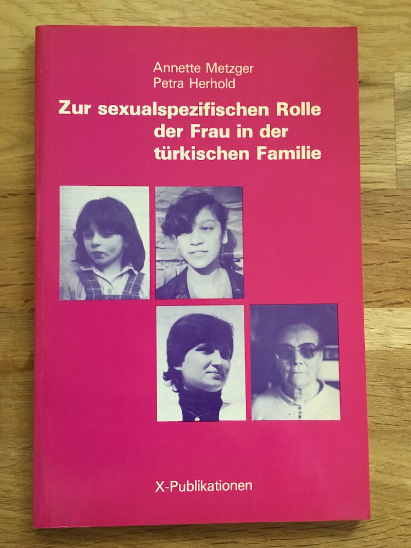 Zur sexualspezifischen Rolle der Frau in der türkischen Familie Books