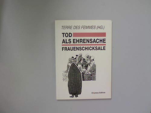 Tod als Ehrensache. Frauenschicksale Law
