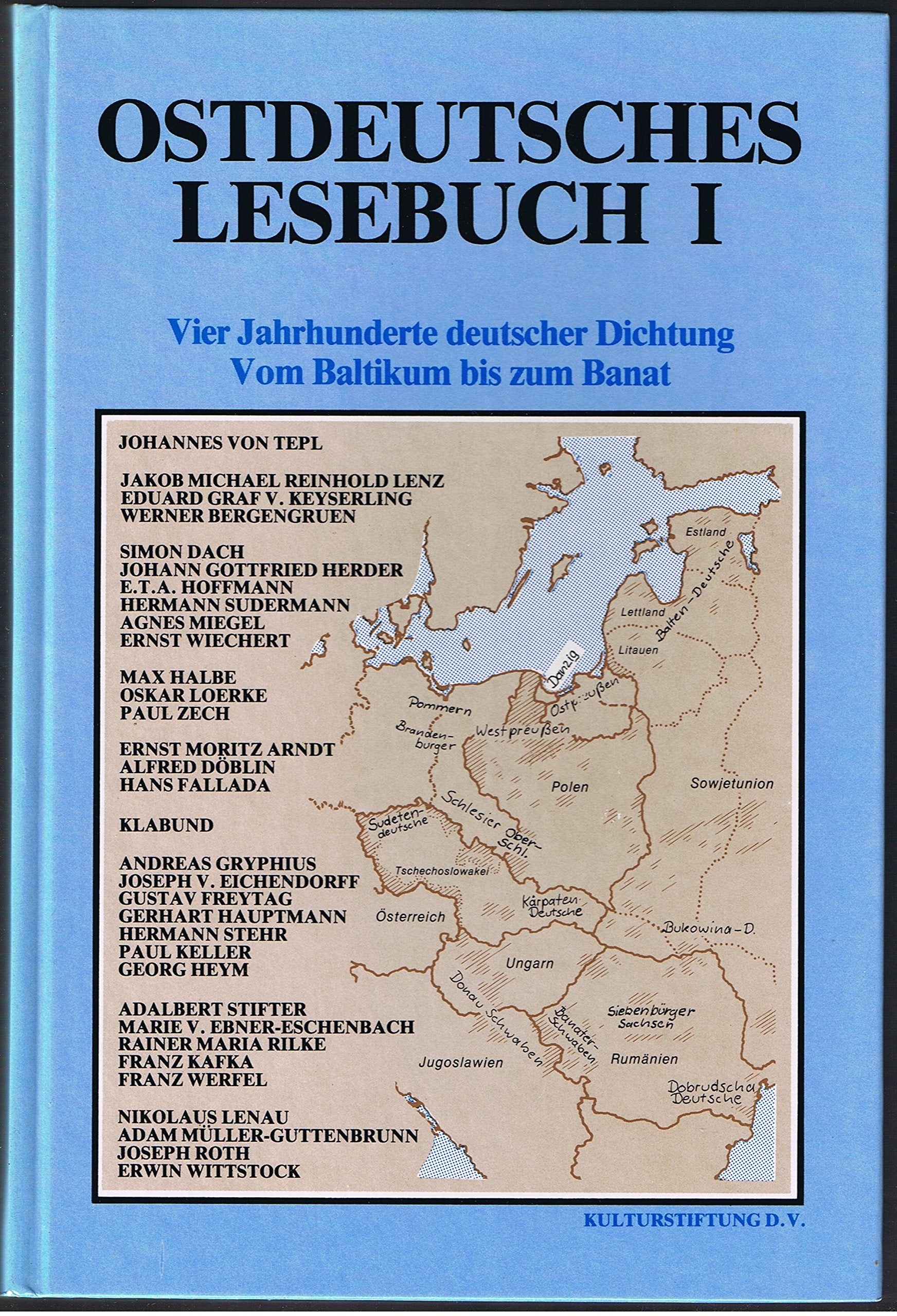 Ostdeutsches Lesebuch: Vier Jahrhunderte deutscher Dichtung vom Baltikum bis zum Banat Professional & Reference Books