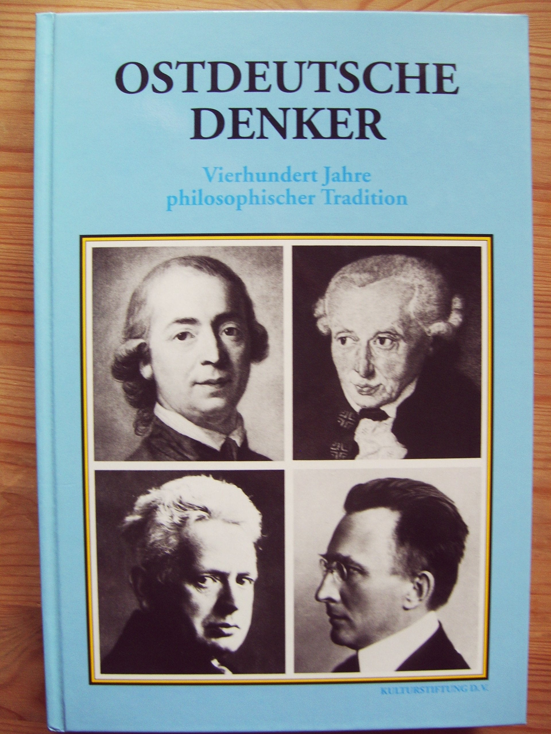 Ostdeutsche Denker: Vier Jahrhunderte philosophischer Tradition von Jakob Böhme bis Moritz Löwi Books