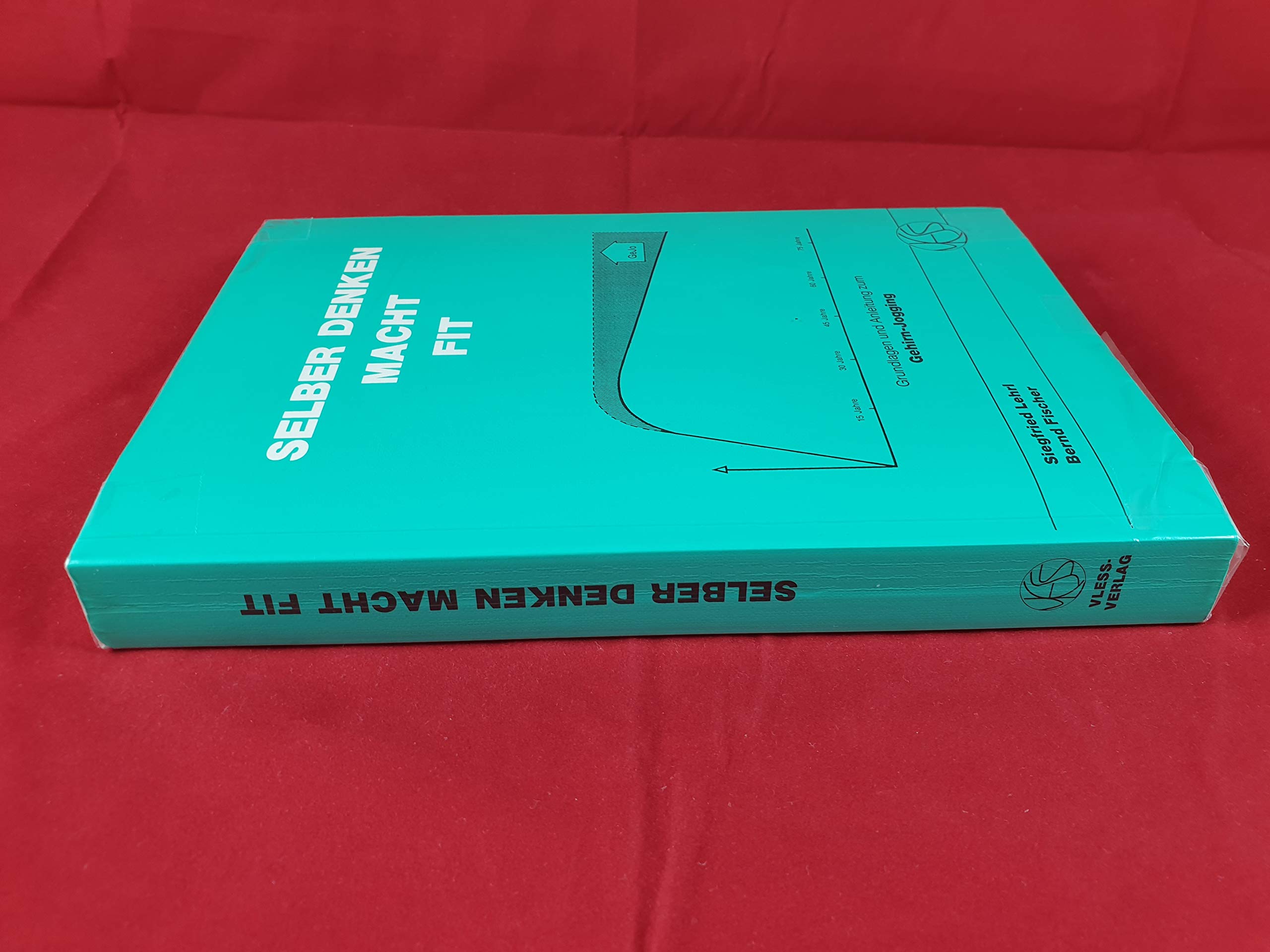 Selber Denken macht Fit - Grundlagen und Anleitung zum Gehirn Jogging Books