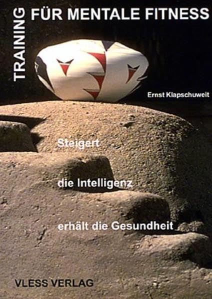 Training für mentale Fitness: Steigert die Intelligenz, erhält die Gesundheit Business, Finance & Career