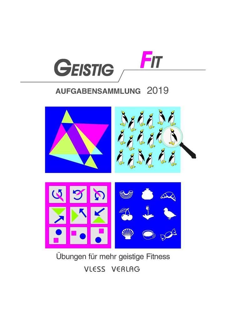 Geistig Fit Aufgabensammlung 2019: Übungen für mehr geistige Fitness Business, Finance & Career