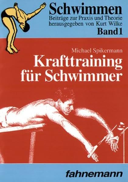 Krafttraining für Schwimmer. Leistungssteigerung durch Funktionelles Training Leisure & Fun