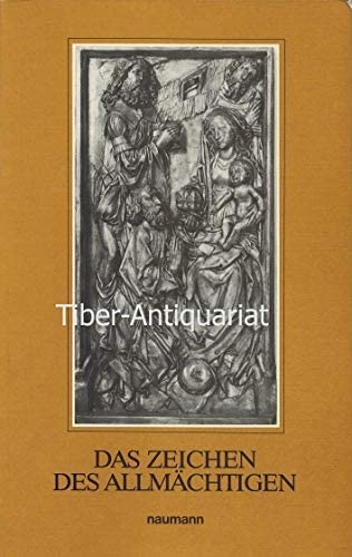 Das Zeichen des Allmächtigen. Die jungfräuliche Gottesmutter Mariens in Ihrer Vorbildlichkeit für das christliche Leben Religion & Esotericism