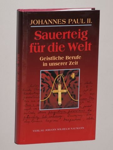 Sauerteig für die Welt: Geistliche Berufe in unserer Zeit Books