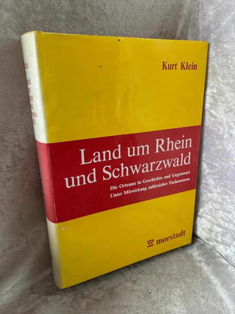 Land um Rhein und Schwarzwald. Die Ortenau in Geschichte und Gegenwart Politics & History
