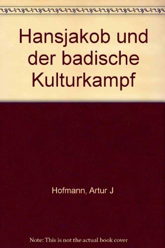 Hansjakob und der badische Kulturkampf Politics & History