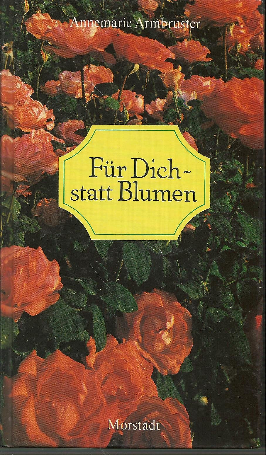 Für Dich! ...statt Blumen. Ein heiterer Spazierweg durch alle Tage eines Jahres Books