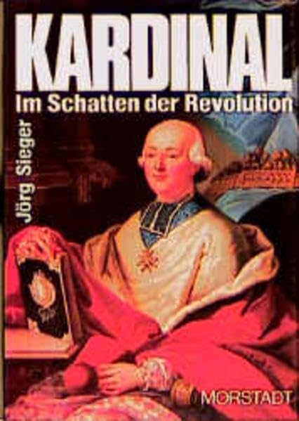 Kardinal im Schatten der Revolution Memories
