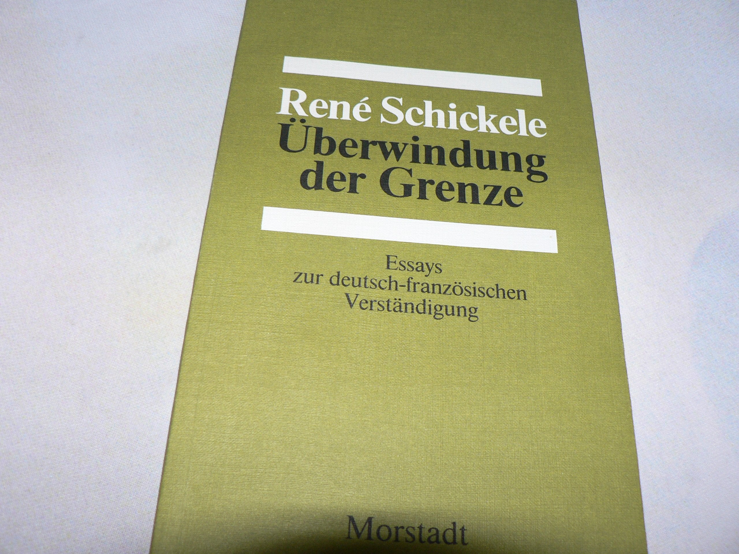 Überwindung der Grenze. Essays zur deutsch-französischen Verständigung Books