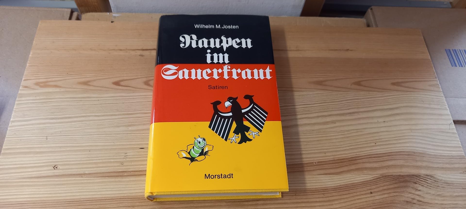Raupen im Sauerkraut. Vergnügliche Satiren aus Deutschland Books
