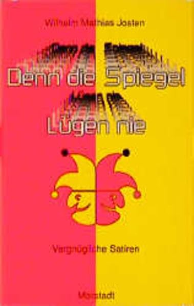 Denn die Spiegel lügen nie Humour & Satire