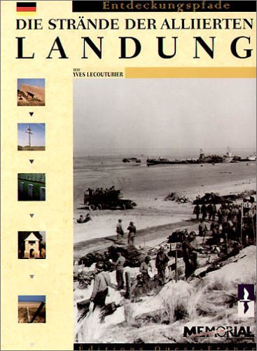 Die Strände der alliierten Landung Politics & History