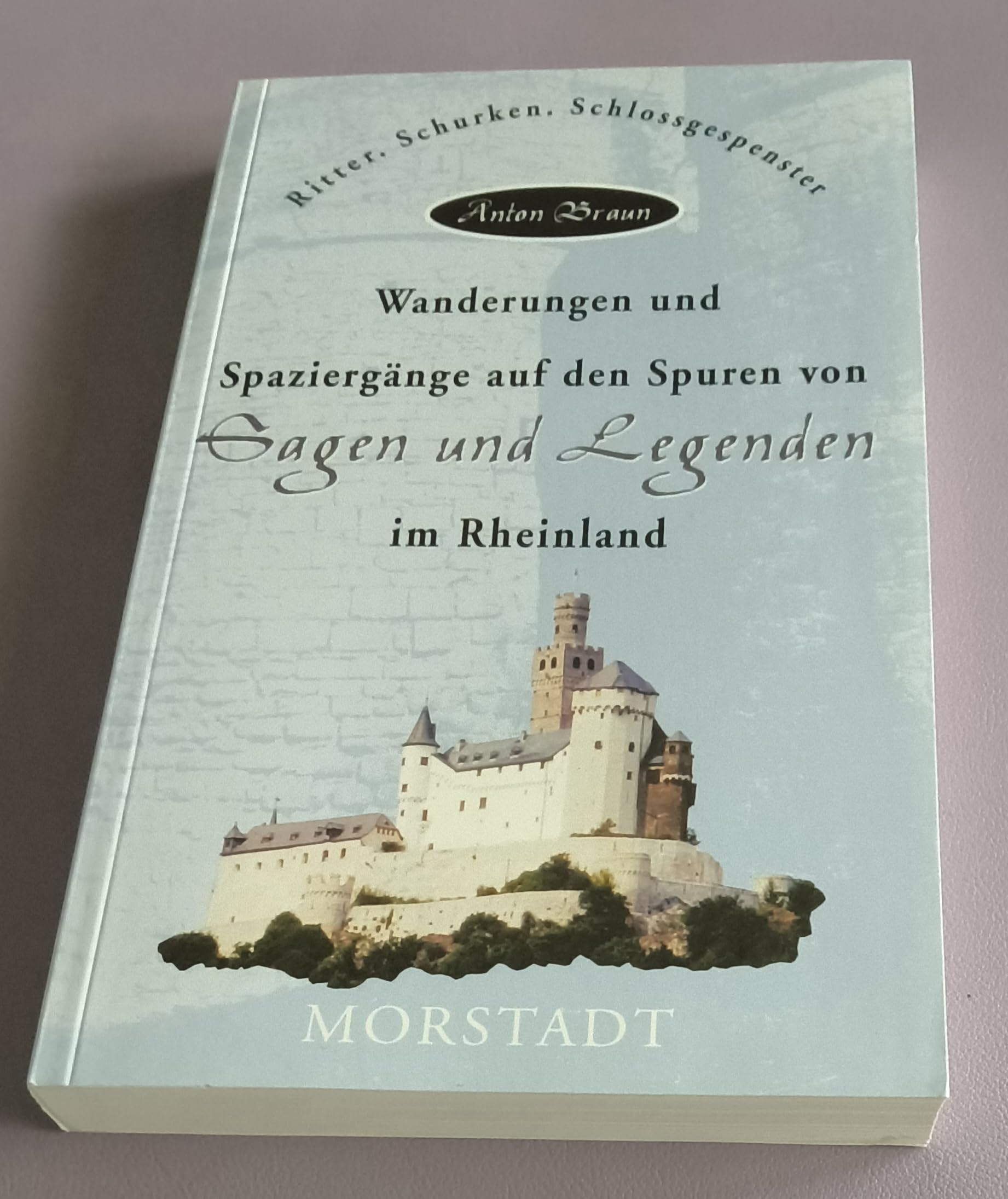 Wanderungen und Spaziergänge auf den Spuren von Sagen und Legenden im Rheinland book