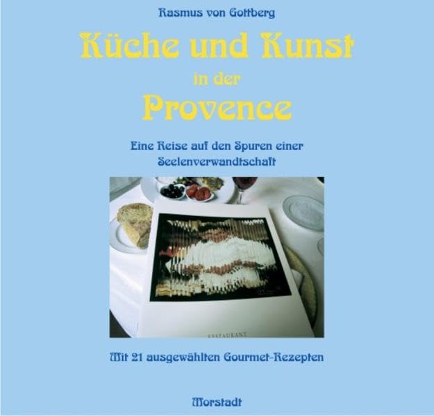 Küche und Kunst in der Provence Film, Art & Culture