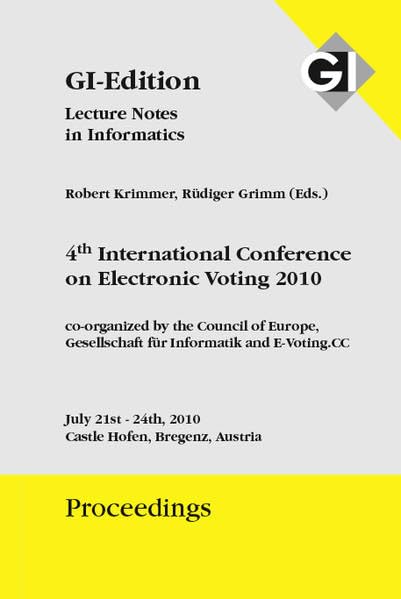 Proceedings167 4th International Conference on Electronic Voting 2010" Computer Science