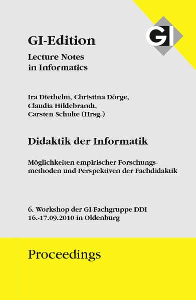 Proceedings 168 Didaktik der Informatik 2010 Computer Science