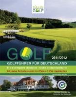 GOLF 2011/2012 Golfführer für Deutschland Leisure, Home & Garden