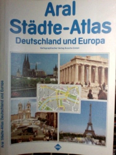 Aral Städteatlas Deutschland und Europa Books