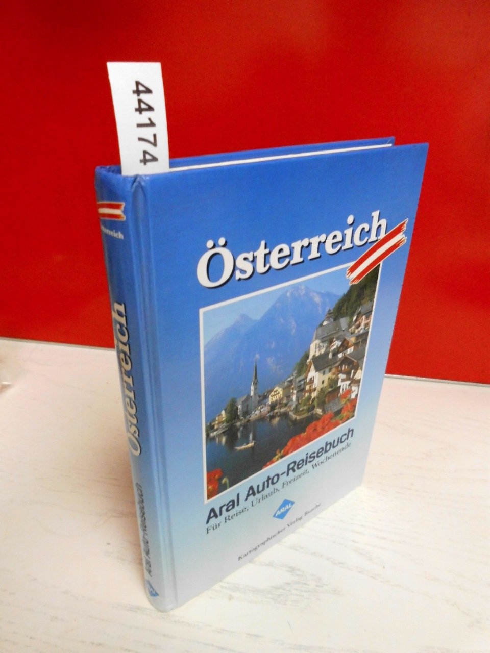 Aral Auto-Reisebuch Österreich. Touristik-Atlas Maps & Plans
