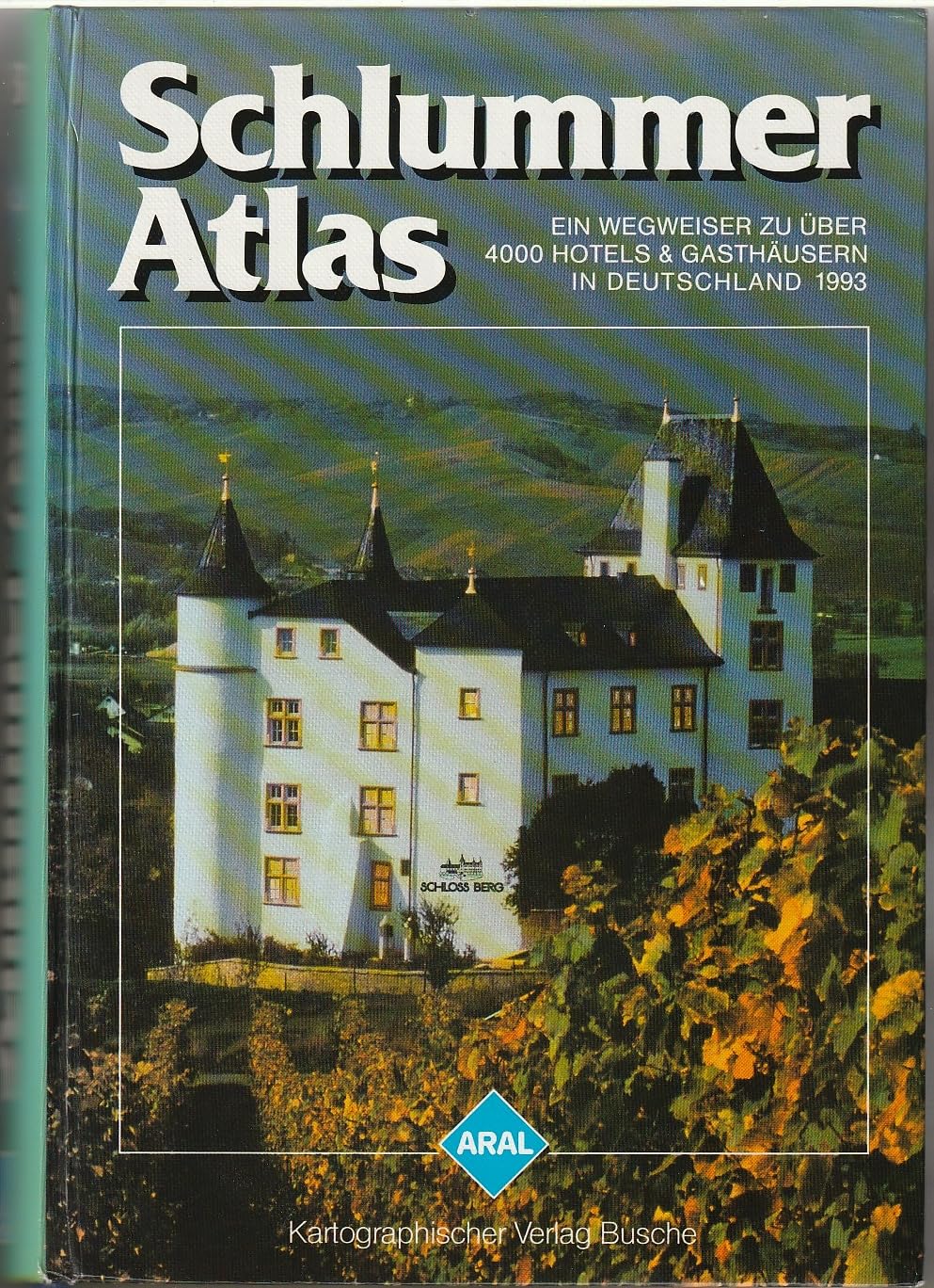 Aral Schlummer-Atlas 1993. Ein Wegweiser zu über 4000 Hotels und Gasthäusern Books