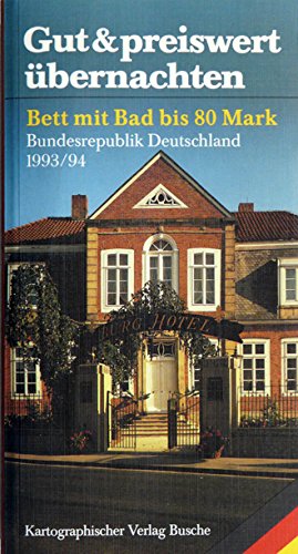 Gut und preiswert übernachten. Bett mit Bad bis 80 Mark Books