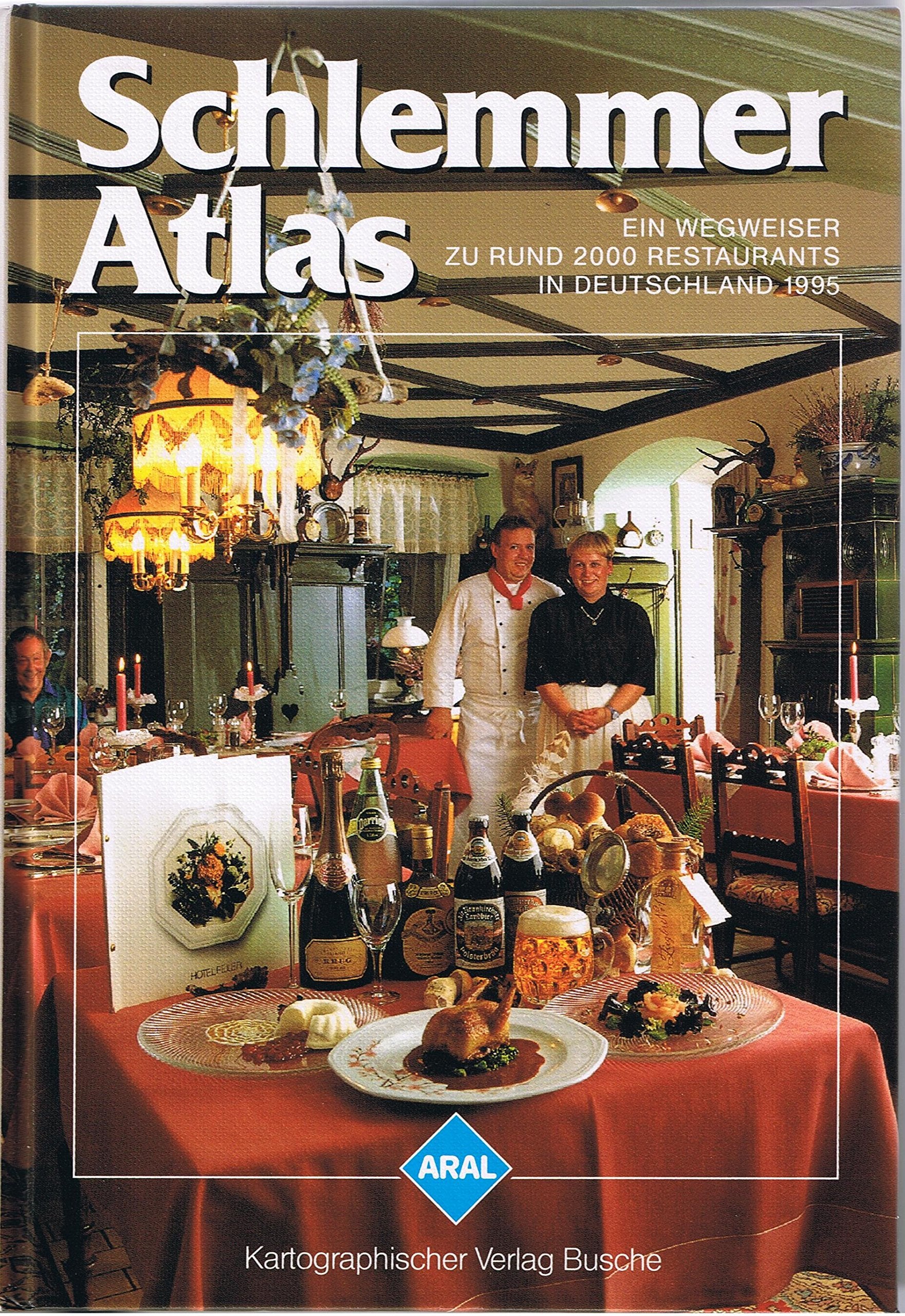 Aral Schlemmer Atlas 1995. Ein Wegweiser zu rund 2000 Restaurants in Deutschland Books