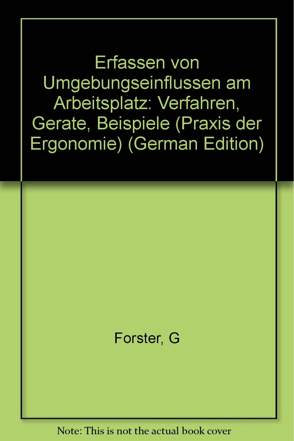 Erfassen von Umgebungseinflüssen am Büroarbeitsplatz. Verfahren-Geräte-Beispiele Books